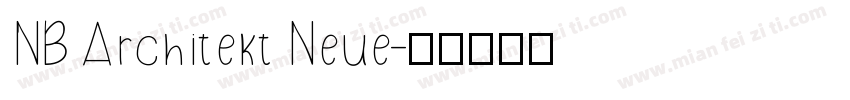 NB Architekt Neue字体转换